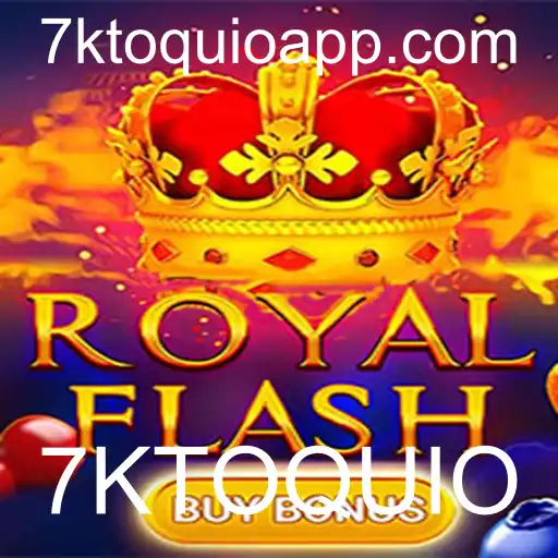 Explorando RoyalFlashBuyBonus e a Influência de 7KTOQUIO no Universo dos Jogos